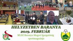 Helyzetben Baranya - 2019. februári videóriportok