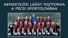 U16 leány nemzetközi teremlabdarúgó-torna Pécsen