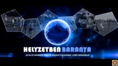 Helyzetben Baranya - 2020. februári videóriportok