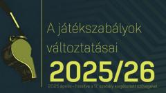 Játékvezetői szabályáltozások 2025/26