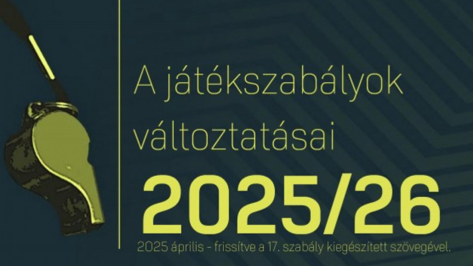 Játékvezetői szabályáltozások 2025/26
