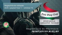 Fair Play Cup 2025-2026: Középiskolai Labdarúgó Program - nevezés