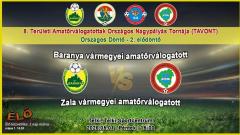 TAVONT - Élő közvetítés a Baranya vármegye - Zala vármegye mérkőzésről